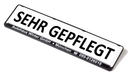 9219-00156 - Werbeschild SEHR GEPFLEGT